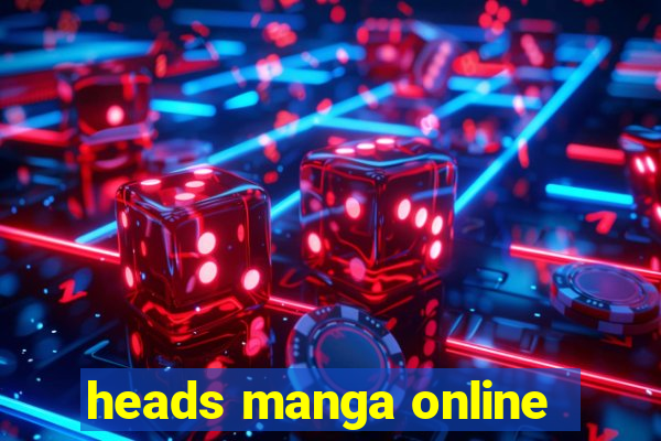 heads manga online